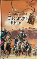 B1322 - Leseexemplar: Das Amulett Des Dschingis Khan - Nina Blazon - - Unterhaltungsliteratur