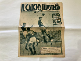 IL CALCIO ILLUSTRATO LA NAZIONALE- ITALIA-UNGHERIA-MILAN  N.24 1949. - Sports