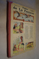 Fables De La Fontaine,E.O.1906,dessins De B. Rabier,complet,32 Cm. Sur 25 Cm. - Andere & Zonder Classificatie