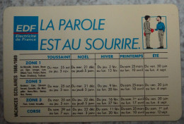 Petit Calendrier Poche 1989 EDF Electricité De France - Format Carte Bleue - La Parole Est Au Sourire - Tamaño Pequeño : 1981-90
