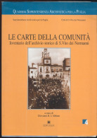 LIBRO 1998 INVENTARIO DELL'ARCHIVIO STORICO DI S.VITO DEI NORMANNI - AUT. L'ABBATE ED. EDIPUGLIA - S.SPIRITO  (STAMP346) - History, Biography, Philosophy