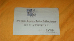 LETTRE ANCIENNE DE 1910../ CERCLE LYONNAIS D'ASSURANCES MARITIMES FLUVIALES ET TERRESTRES..CACHET BROUSSE TURQUIE + TIMB - Lettres & Documents