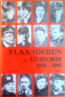 Vlaanderen In Uniform. 1940-1945. Deel 5: Waffen-SS - War 1939-45