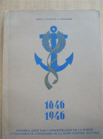 Le Centenaire De La Ligne Ostende-Douvres 1846-1946 Contribution à L'Histoire Des Relations Maritimes Anglo-continenta - Economie