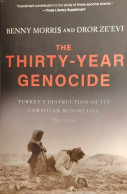 The Thirty-Year Genocide: Turkey's Destruction Of Its Christian Minorities, 1894-1924 - Other & Unclassified