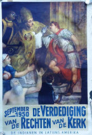 AFFICHE: September 1950: De Verdediging Van De Rechten Van De Kerk (illustratie: Een Kardinaal Met Mijter Vermaant En  - Other & Unclassified