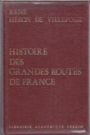 Histoire Des Grandes Routes De France - Economie
