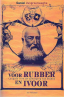 Voor Rubber En Ivoor. Leopold II En De Ophanging Van Stokes. - History