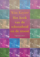 Het Boek Van De Schoonheid En De Troost - Altri & Non Classificati