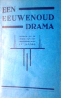 Een Eeuwenoud Drama. Bijdrage Tot De Studie Van Het Heksendom - Sonstige & Ohne Zuordnung