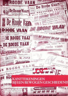 De Rode Vaan: Kanttekeningen Bij Een Bewogen Geschiedenis. Wekelijks In Tegenstroom. - Cinema & Television