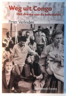 Weg Uit Congo. Het Drama Van De Kolonialen - History