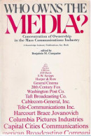 Who Owns The Media? Concentration Of Ownership In The Mass Communication Industry - Other & Unclassified