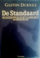 De Standaard. Het Levensverhaal Van Een Vlaamse Krant Van 1948 Tot De VUM. - Cine & Televisión