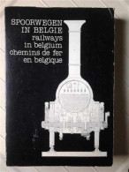 Spoorwegen In België, Railways In Belgium, Chemins De Fer En Belgique - Trasporti