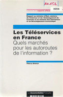 Les Téléservices En France. Quels Marchés Pour Les Autoroutes De L'information? - Informatique