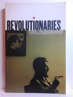 Revolutionaries. With A New Preface By The Author. - Mondo