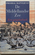 De Middellandse Zee - Een Getijdenboek - Géographie