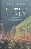 The Pursuit Of Italy A History Of A Land, Its Regions And Their Peoples - Andere & Zonder Classificatie