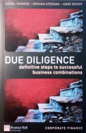 Due Diligence. Definitive Steps To Successful Business Combinations - Sonstige & Ohne Zuordnung