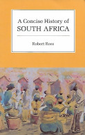 A Concise History Of South Africa - Autres & Non Classés