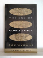 The End Of Globalization: Lessons From The Great Depression. - Autres & Non Classés