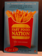 Fast Food Nation - What The All-American Meal Is Doing To The World - Sonstige & Ohne Zuordnung