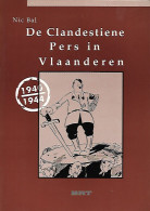 De Clandestiene Pers In Vlaanderen 1940-1944 - Kino & Fernsehen