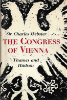 The Congress Of Vienna, 1814-1815 - Andere & Zonder Classificatie