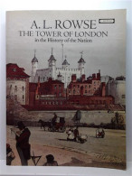 The Tower Of London In The History Of The Nation - Sonstige & Ohne Zuordnung