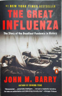 The Great Influenza. The Story Of The Deadliest Pandemic In History. - Wereld