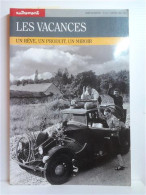 Les Vacances: Un Rêve, Un Produit, Un Miroir - Sociologie