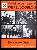 België In De Tweede Wereldoorlog Deel 3: De Nieuwe Orde - Guerra 1939-45