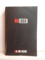 No Logo. No Space, No Choice, No Jobs - Autres & Non Classés