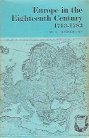 Europe In The Eighteenth Century, 1713-1783 - Andere & Zonder Classificatie