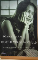 De Stilte Van De Onschuld. De Strijd Tegen Kinderhandel In Azië (vertaling Van Le Silence De L'innocense - 2006) - Andere & Zonder Classificatie