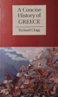 A Concise History Of Greece - Andere & Zonder Classificatie