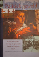 Politiek Geweld. Etnisch Conflict, Oorlog En Genocide In De Twintigste Eeuw - Guerra 1939-45