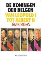 De Koningen Der Belgen - Van Leopold I Tot Albert II - Histoire