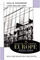 The Making Of Urban Europe 1000-1994 - Other & Unclassified
