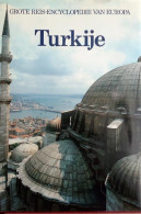 TURKIJE. Grote Reis-encyclopedie Van Europa. - Histoire