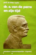 Dr. Alfons Van De Perre En Zijn Tijd (1872-1925) - Autres & Non Classés