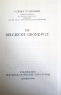 De Belgische Grondwet. - Autres & Non Classés