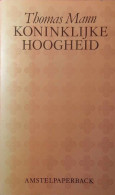 Koninklijke Hoogheid (vertaling Van Konigliche Hoheit - 1909) - Littérature