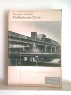 Van Berlage Tot Bijlmer - Autres & Non Classés