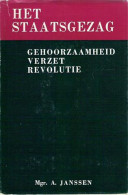 Het Staatsgezag: Gehoorzaamheid, Verzet, Revolutie - Autres & Non Classés