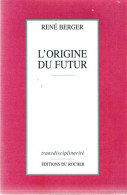 L'Origine Du Futur - Wissenschaft