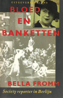 Bloed En Banketten.(oorspr. Titel: Blood And Banquets). Society Reporter In Berlijn. - Guerre 1939-45