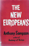 The New Europeans - A Guide To The Workings,institutions And Character Of Contemporary Western Europe - Altri & Non Classificati