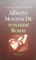 De Reis Naar Rome (vertaling Van Il Viaggio A Roma - 1988) - Roman - Literatuur